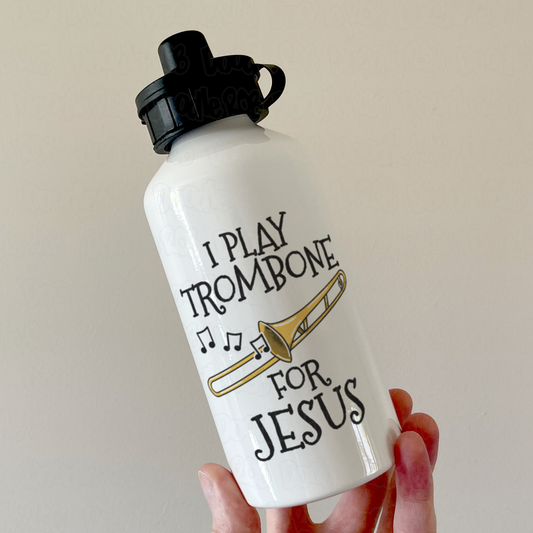 Christian Trombone Water Bottle - I Play Trombone For Jesus - Church Trombonist