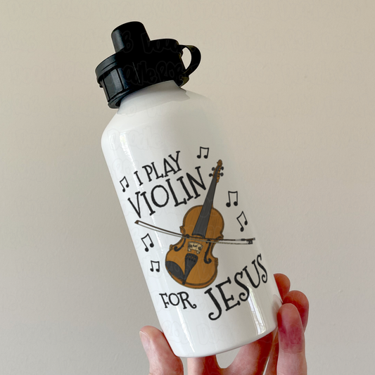 Christian Violin Water Bottle - I Play Violin For Jesus - Church Violinist Gift